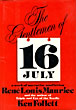 The Gentlemen Of 16 July. RENE LOUIS AND KEN FOLLETT MAURICE