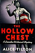 The Hollow Chest. ALICE TILTON