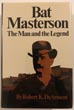 Bat Masterson, The Man …