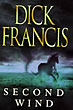 Second Wind. DICK FRANCIS