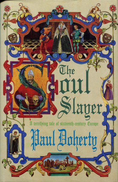 The Soul Slayer. PAUL DOHERTY