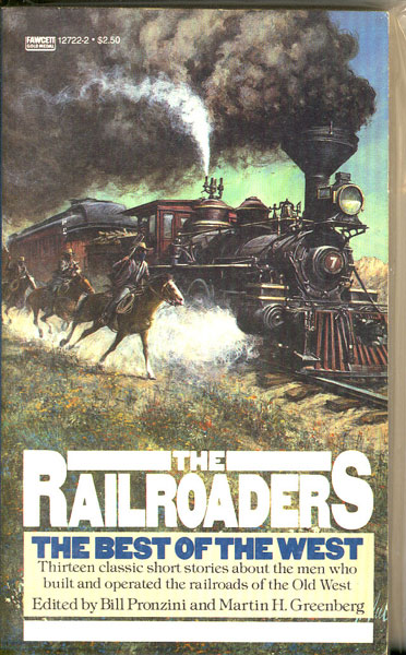 The Railroaders, PRONZINI,BILL AND MARTIN H.GREENBERG [EDITED BY].