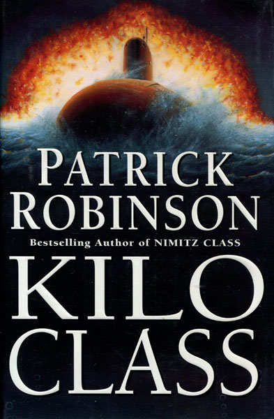 Kilo Class. PATRICK ROBINSON