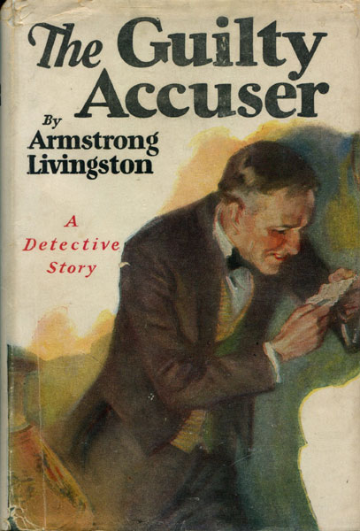 The Guilty Accuser. ARMSTRONG LIVINGSTON