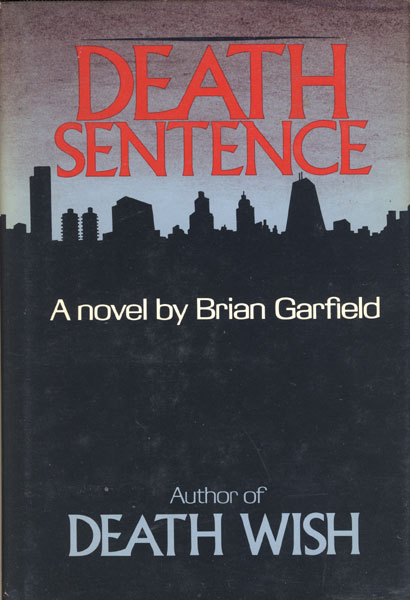 Death Sentence. BRIAN GARFIELD