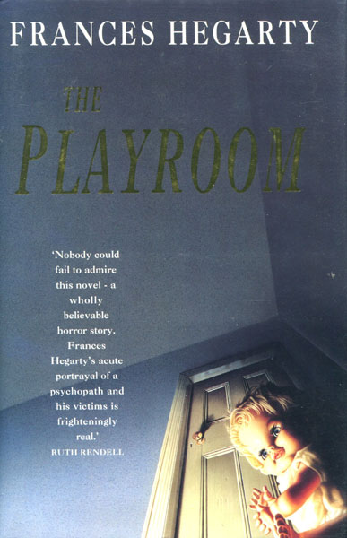 The Playroom. FRANCES HEGARTY