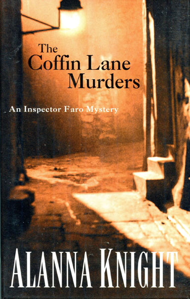 The Coffin Lane Murders. ALANNA KNIGHT