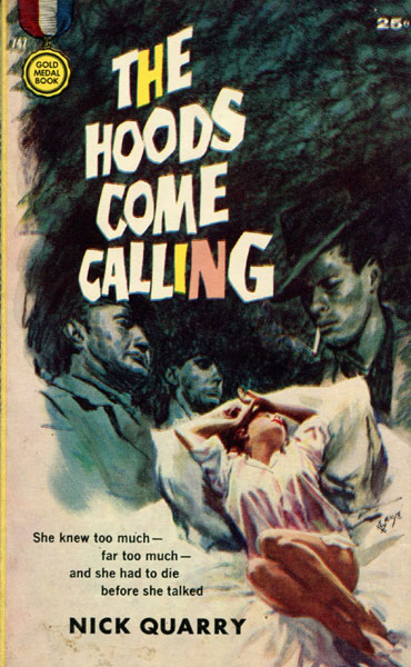 The Hoods Come Calling. NICK QUARRY