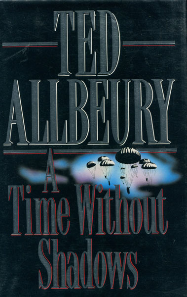 A Time Without Shadows. TED ALLBEURY