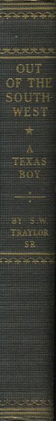 Out Of The Southwest. TRAYLOR, SR, SAMUEL W.