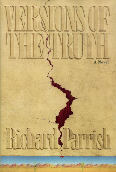 Versions Of The Truth. RICHARD PARRISH