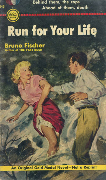 Run For Your Life. BRUNO FISCHER