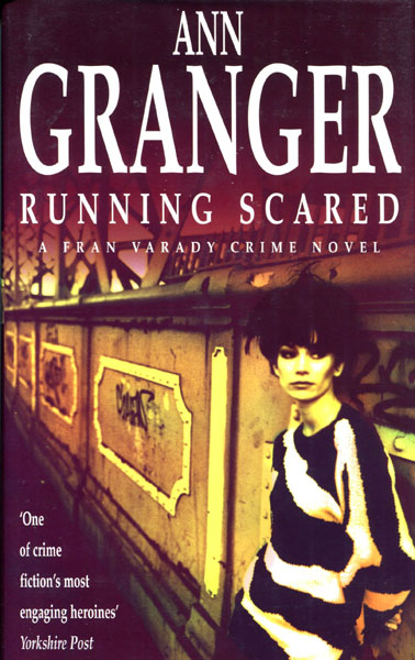 Running Scared. ANN GRANGER