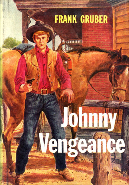 Johnny Vengeance. FRANK GRUBER