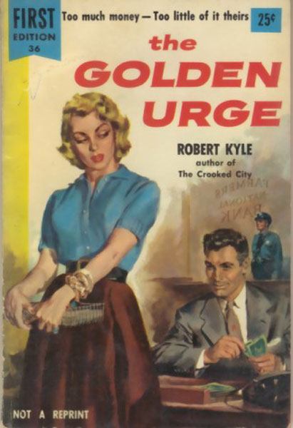 The Golden Urge ROBERT KYLE