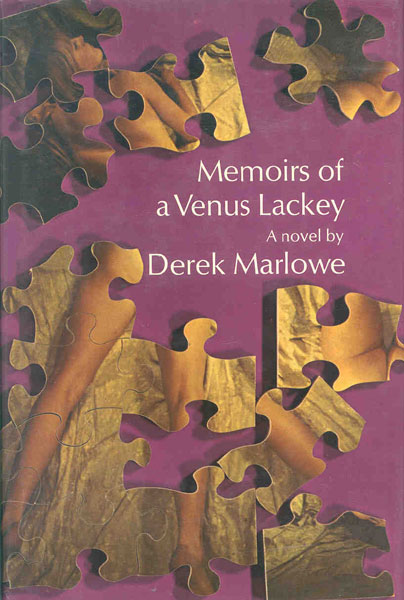 Memoirs Of A Venus Lackey. DEREK MARLOWE