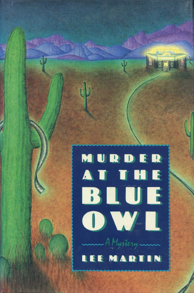 Murder At The Blue Owl. LEE MARTIN