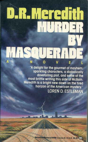 Murder By Masquerade. D.R. MEREDITH