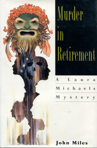 Murder In Retirement. JOHN MILES