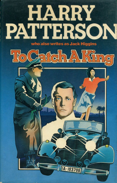 To Catch A King. HARRY PATTERSON