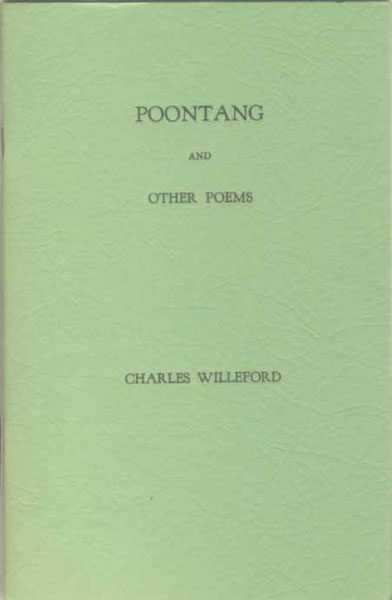 Poontang And Other Poems. CHARLES WILLEFORD