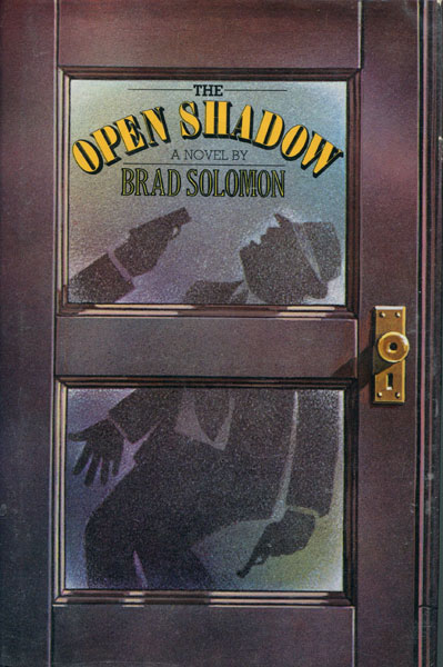 The Open Shadow. BRAD SOLOMON