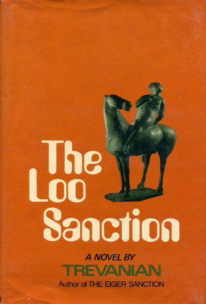 The Loo Sanction.  TREVANIAN