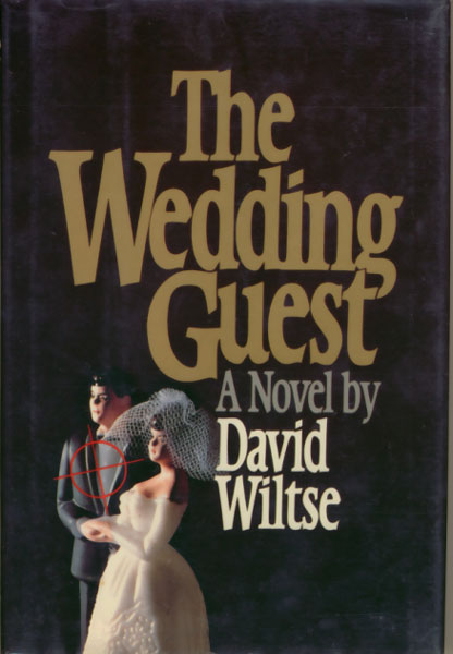 The Wedding Guest. DAVID WILTSE