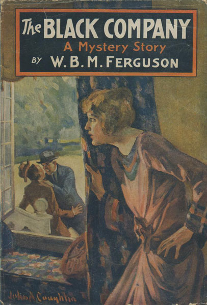 The Black Company. W.B.M. FERGUSON