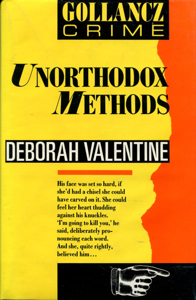 Unorthodox Methods. DEBORAH VALENTINE