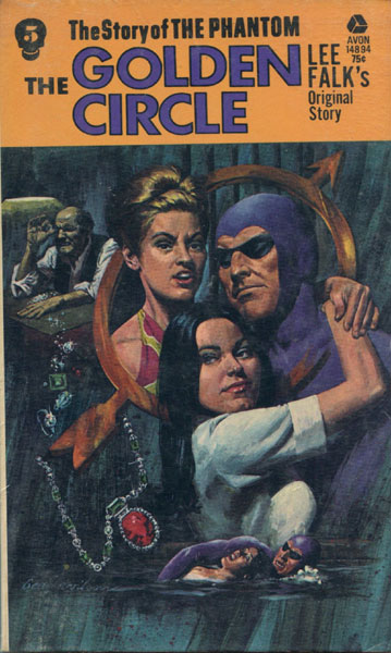 The Golden Circle. The Story Of The Phantom. LEE FALK