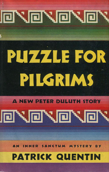 Puzzle For Pilgrims. PATRICK QUENTIN