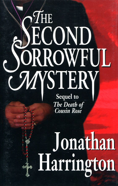 The Second Sorrowful Mystery. JONATHAN HARRINGTON
