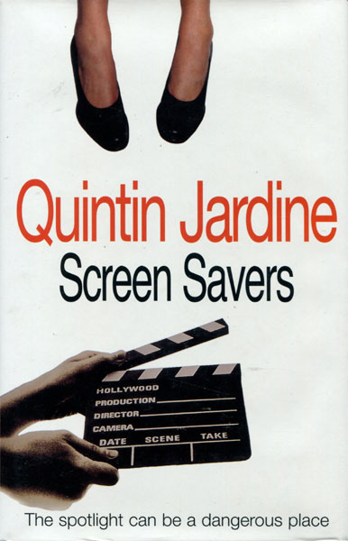 Screen Savers. QUINTIN JARDINE