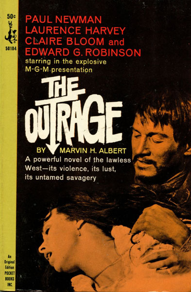 The Outrage. MARVIN H. ALBERT