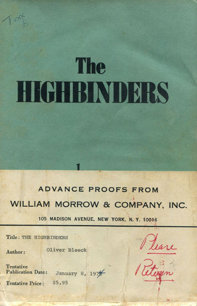 The Highbinders. OLIVER BLEECK
