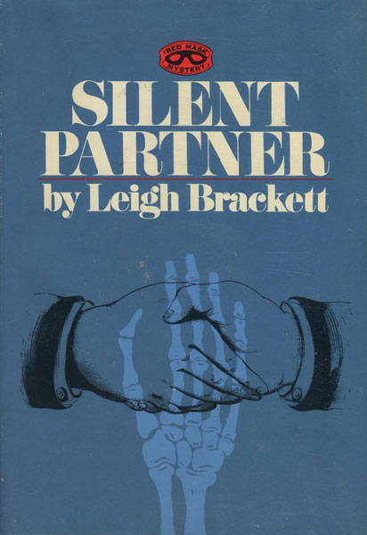 Silent Partner. LEIGH BRACKETT