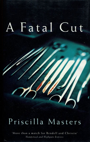 A Fatal Cut. PRISCILLA MASTERS