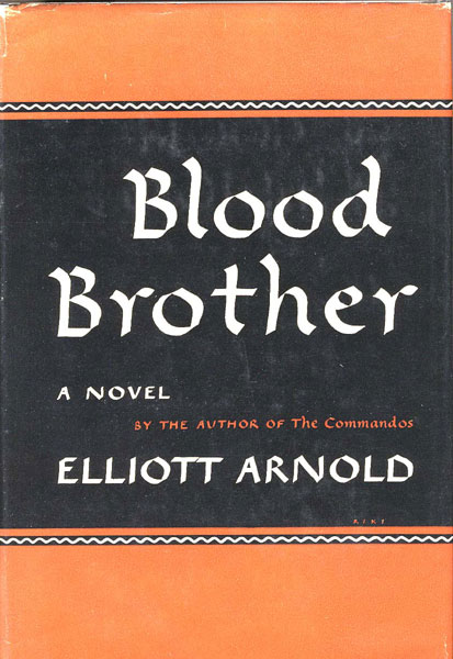 Blood Brother ELLIOTT ARNOLD