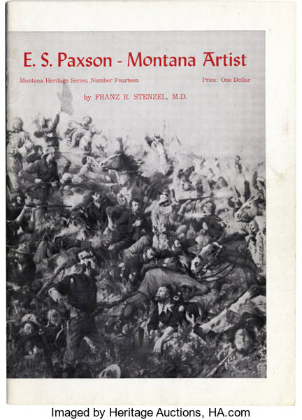 E.S. Paxson - Montana Artist FRANZ R STENZEL M.D.