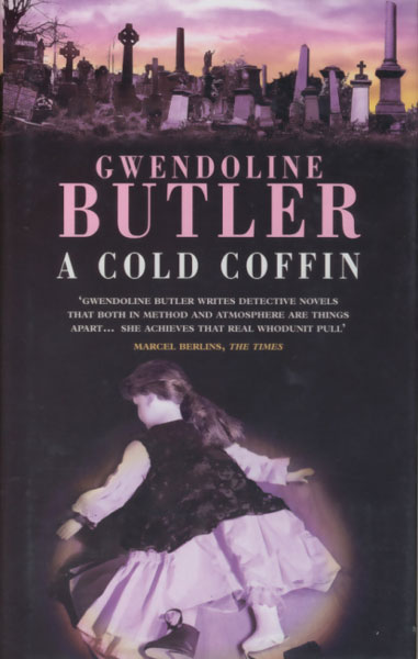 A Cold Coffin. GWENDOLINE BUTLER