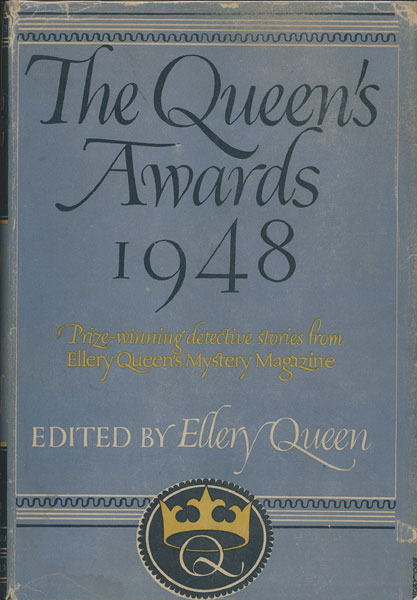 The Queen's Awards, 1948. The Winners Of The Third Annual Detective Short-Story Contest Sponsored By Ellery Queen's Mystery Magazine QUEEN, ELLERY [EDITED BY].