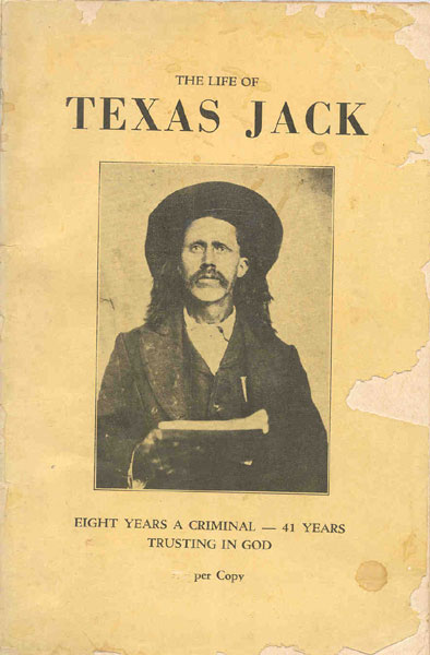 The Life Of Texas Jack REED, NATHANIEL [TEXAS JACK]