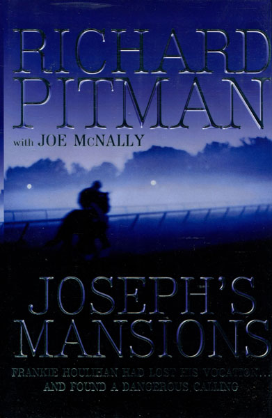 Joseph's Mansions. RICHARD WITH JOE MCNALLY PITMAN