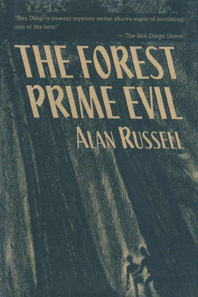 The Forest Prime Evil. ALAN RUSSELL