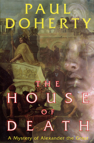 The House Of Death. PAUL DOHERTY