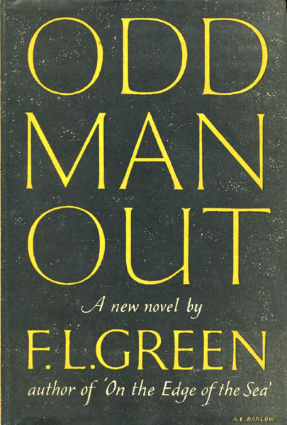 Odd Man Out. F. L. GREEN