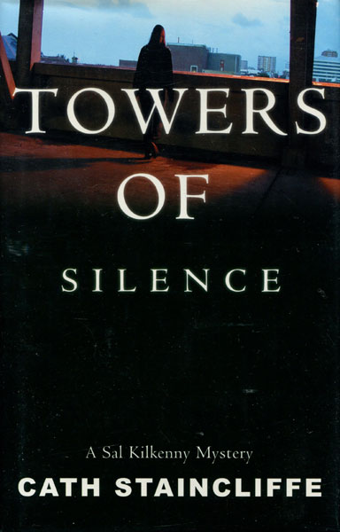 Towers Of Silence. CATH STAINCLIFFE