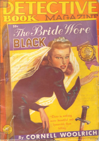 The Bride Wore Black. CORNELL WOOLRICH