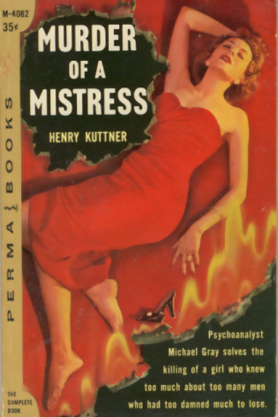 Murder Of A Mistress. HENRY KUTTNER